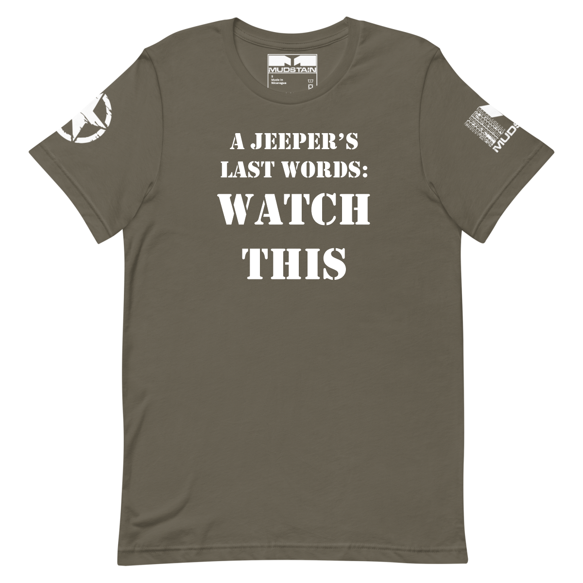 Watch This Jeep Famous Last Words T-Shirt